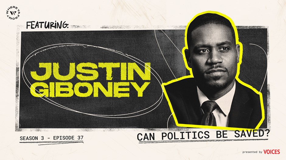 ‘Can Politics Be Saved?’ with Justin Giboney