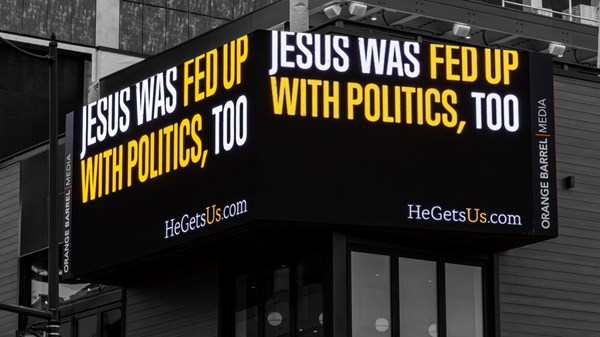 The He Gets Us Campaign Has Changed the Jesus Conversation