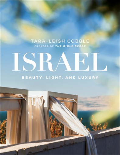 Israel Beauty, Light, and Luxury