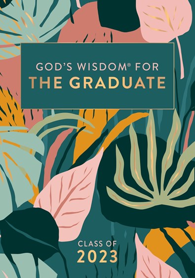 God’s Wisdom for the Graduate
