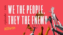 We the People, They the Enemy We the People, They the Enemy