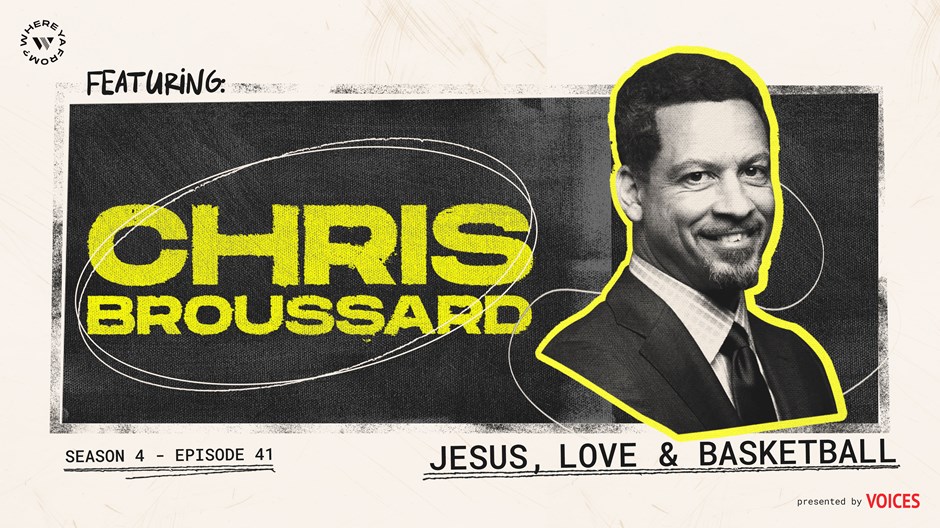 Jesus, Love & Basketball with Chris Broussard