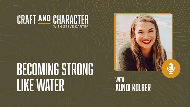 Becoming Strong Like Water with Aundi Kolber