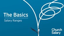 The Basics | Salary Ranges