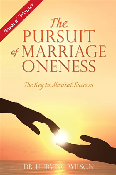 The Pursuit of Marriage Oneness: The Key to Marital Success