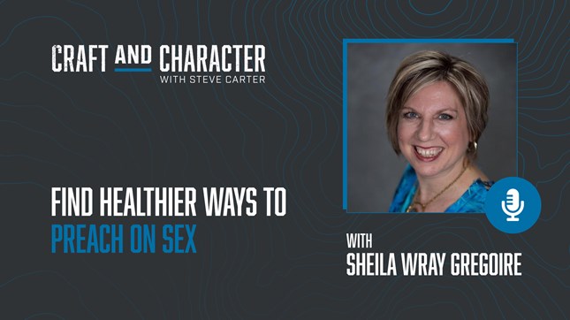 Find Healthier Ways to Preach on Sex with Sheila Wray Gregoire Find Healthier Ways to Preach on Sex with Sheila Wray Gregoire