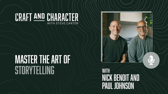 Master the Art of Storytelling with Nick Benoit and Paul Johnson Master the Art of Storytelling with Nick Benoit and Paul Johnson