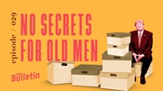 No Secrets for Old Men