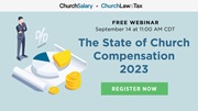 Free Webinar: The State of Church Compensation 2023