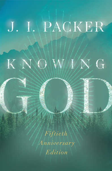 Knowing God, 50th Anniversary Edition
