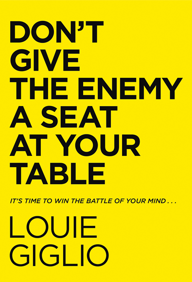Don’t Give the Enemy a Seat at Your Table