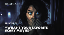 What’s Your Favorite Scary Movie? What’s Your Favorite Scary Movie?
