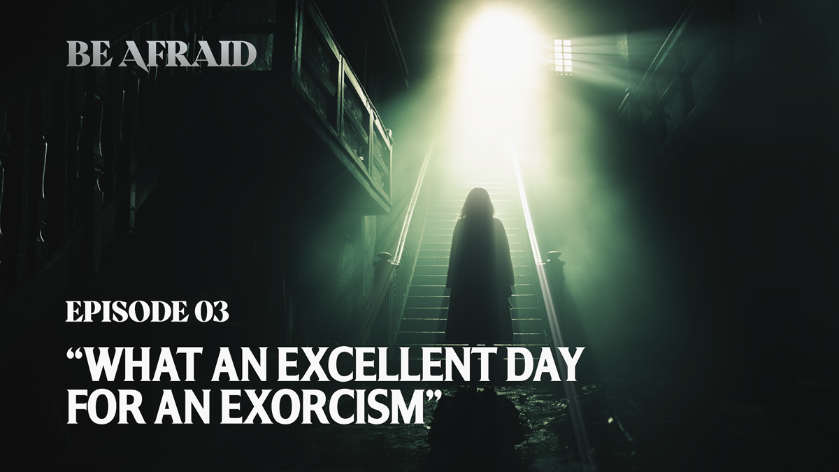 What an Excellent Day for an Exorcism - Vimarsana News