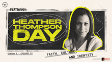 ‘Faith, Culture, and Identity’ with Heather Thompson Day