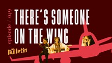 There’s Someone on The Wing! There’s Someone on The Wing!