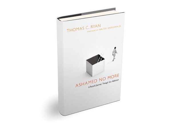 Ashamed No More: A Pastor's Journey Through Sex Addiction