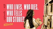 Who Lives, Who Dies, Who Tells Our Stories Who Lives, Who Dies, Who Tells Our Stories