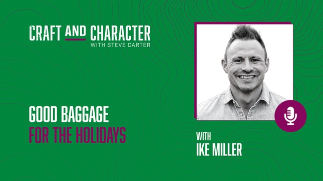 Good Baggage for the Holidays with Ike Miller