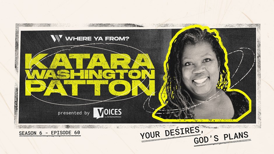 ‘Your Desires, God’s Plans’ with Katara Washington Patton