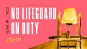 No Lifeguard on Duty