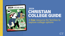 Are you looking for a Christian college that could be the right fit for your child?
