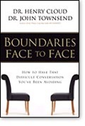 Boundaries Face to Face: How to Have that Difficult Conversation You've Been Avoiding