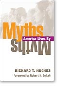 Myths America Lives By