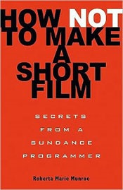 How not to make a Short Film