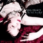 Jill Tracy - Silver Smoke, Star of Night