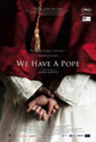 We Have a Pope We Have a Pope