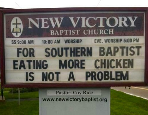 Weekly Wrap & Church Signs of the Week: Eat More Chicken & Make More ...