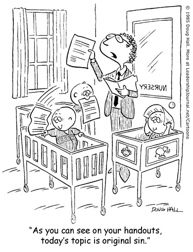 Original Sin Evident from Birth Original Sin Evident from Birth