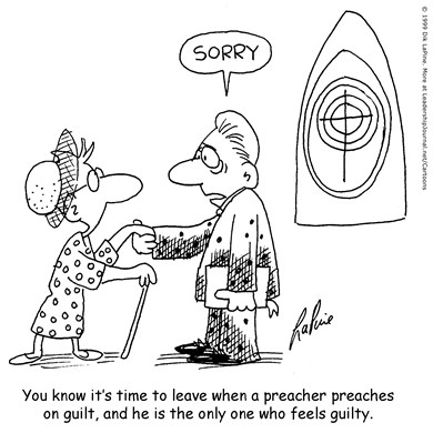 Guilty for Preaching Guilt Guilty for Preaching Guilt