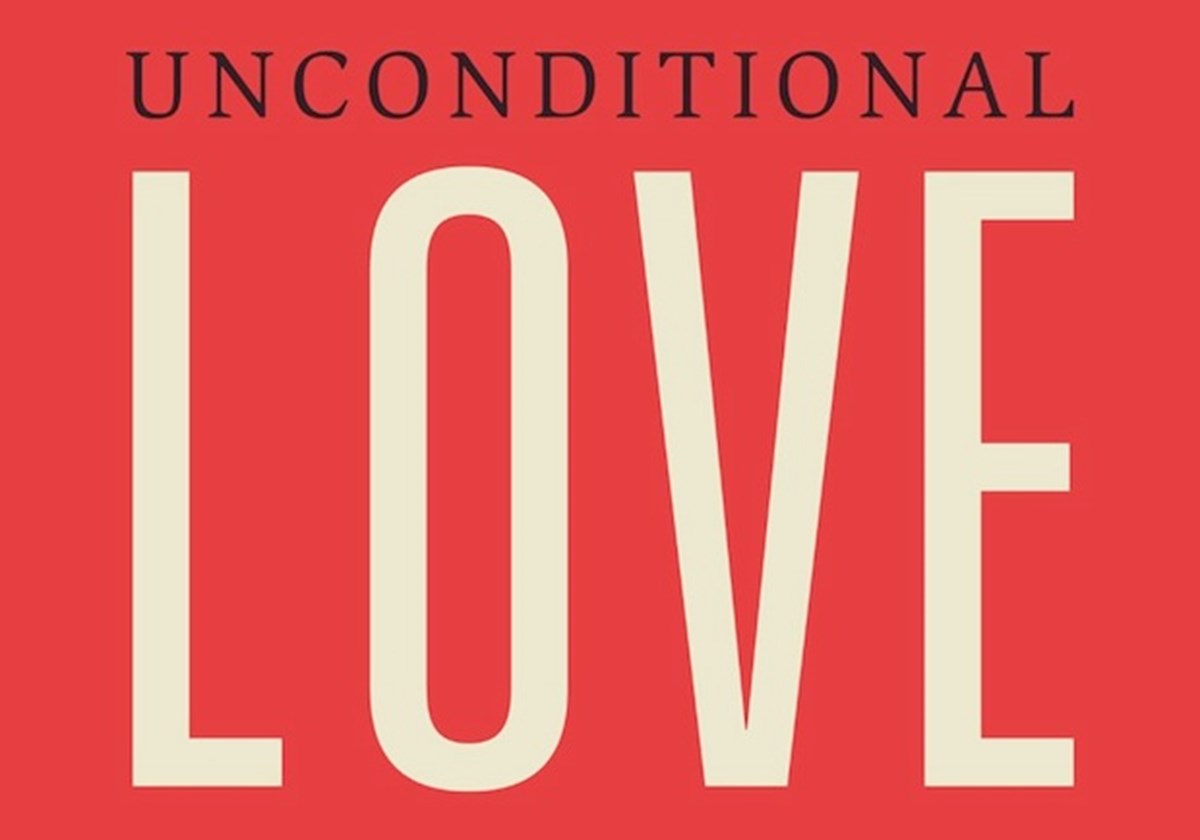 Unconditional Love | The Exchange | A Blog by Ed Stetzer