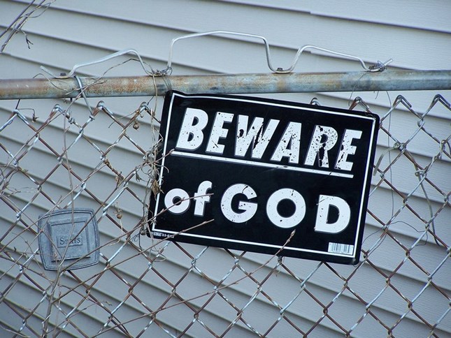 "Beware of the God"