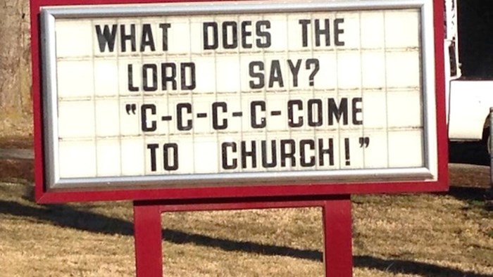 Church Signs of the Week: February 28, 2014 Church Signs of the Week: February 28, 2014