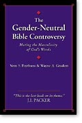 The Gender-Neutral Bible Controversy