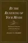 By the Renewing of Your Minds