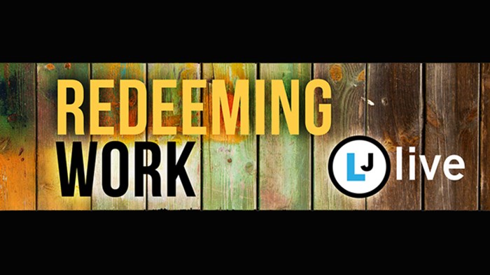 Follow Leadership Journal's "Redeeming Work" Event Live! Follow Leadership Journal's "Redeeming Work" Event Live!