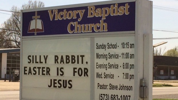 Church Signs of the Week: April 18, 2014 Church Signs of the Week: April 18, 2014