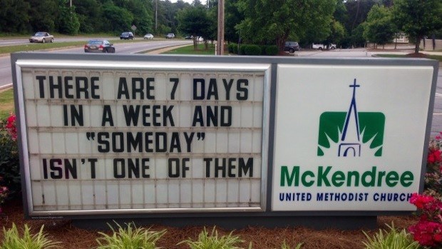 Church Signs of the Week: May 30, 2014 Church Signs of the Week: May 30, 2014
