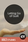 Letting Go of Guilt Letting Go of Guilt