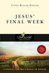Jesus' Final Week Jesus' Final Week