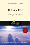 Heaven: Finding Our True Home Heaven: Finding Our True Home
