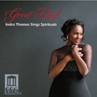 Indra Thomas - Great Day! Indra Thomas Sings Spirituals