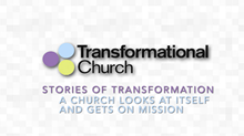 Stories of Transformation: A Church Pursues Its Passion for Community