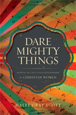Dare Mighty Things Dare Mighty Things