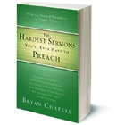 The Hardest Sermons and Other Resources