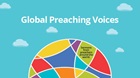 Global Preaching Voices Global Preaching Voices