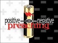 Positive and Negative Preaching